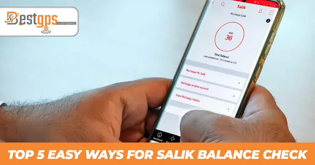 Top 5 Easy Ways For Salik Balance Check